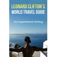 thumbnail image 1 of Leonard Clifton's World Travel Guide for Inspirational Writing, (Paperback), 1 of 1