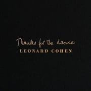 Leonard Cohen - Thanks For The Dance - Music & Performance - Vinyl