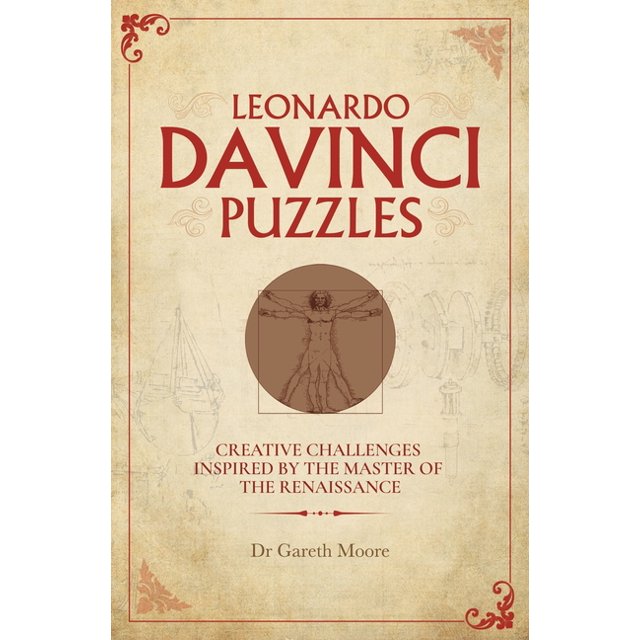 Leonardo Da Vinci Puzzles : Creative Challenges Inspired by the Master ...