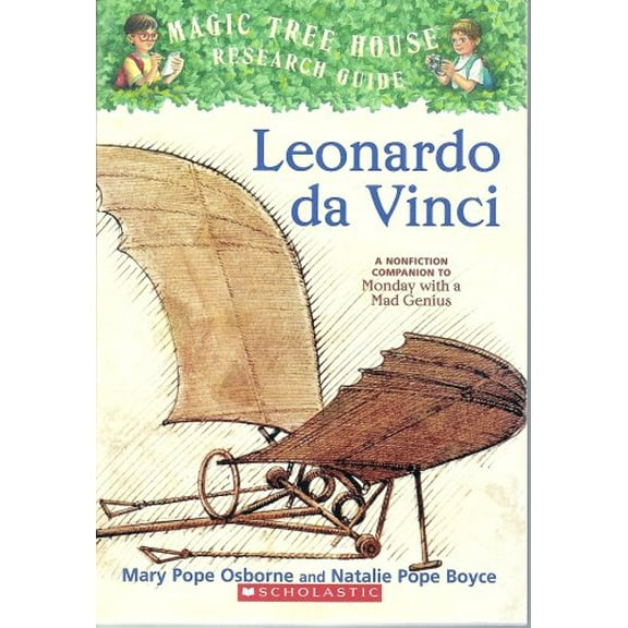 Pre-Owned Leonardo da Vinci: A Nonfiction Companion to Monday with a Mad Genius (Magic Tree House Research Guide) (Paperback) 0545148839 9780545148832