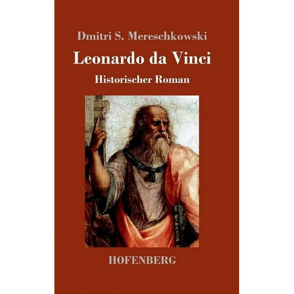 Leonardo da Vinci: Historischer Roman (Hardcover)