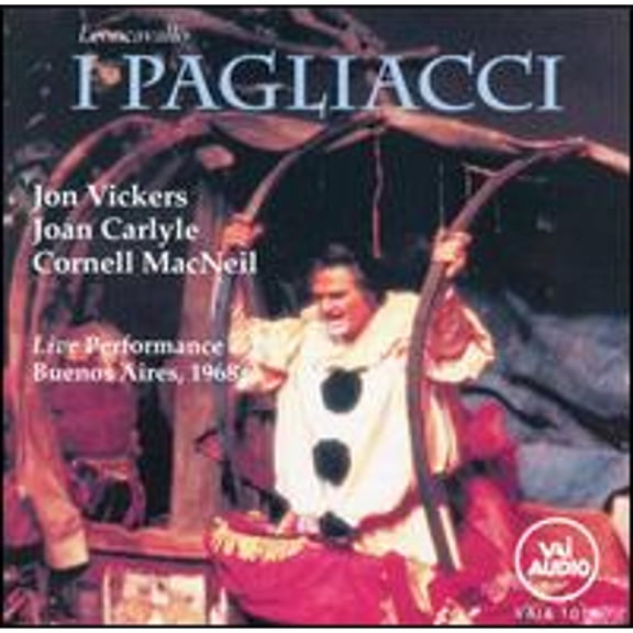 Leoncavallo: I Pagliacci (CD) by Bruno Tornasetti (vocals), Cornell MacNeil (vocals), Joan Carlyle (vocals), Jon Vickers (tenor), Jose Nait (vocals);...
