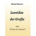 thumbnail image 1 of Leonidas der GroÃe: "Ich bin ein Mensch", (Paperback), 1 of 1