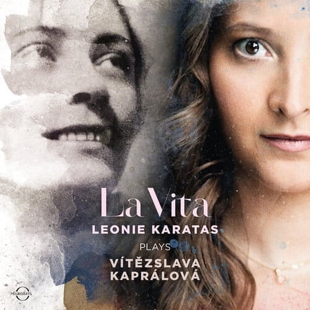 Leonie Karatas - La Vita - Leonie Karatas plays Vitezslava Kapralova - Music & Performance - CD
