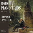 thumbnail image 1 of Leonore Piano Trio - Bargiel: Piano Trios Nos. 1 & 2 - Music & Performance - CD, 1 of 1