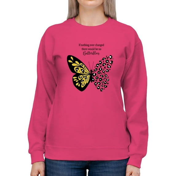Leopard Butterfly Quote Sweatshirt Women -Image by Shutterstock, Female Large