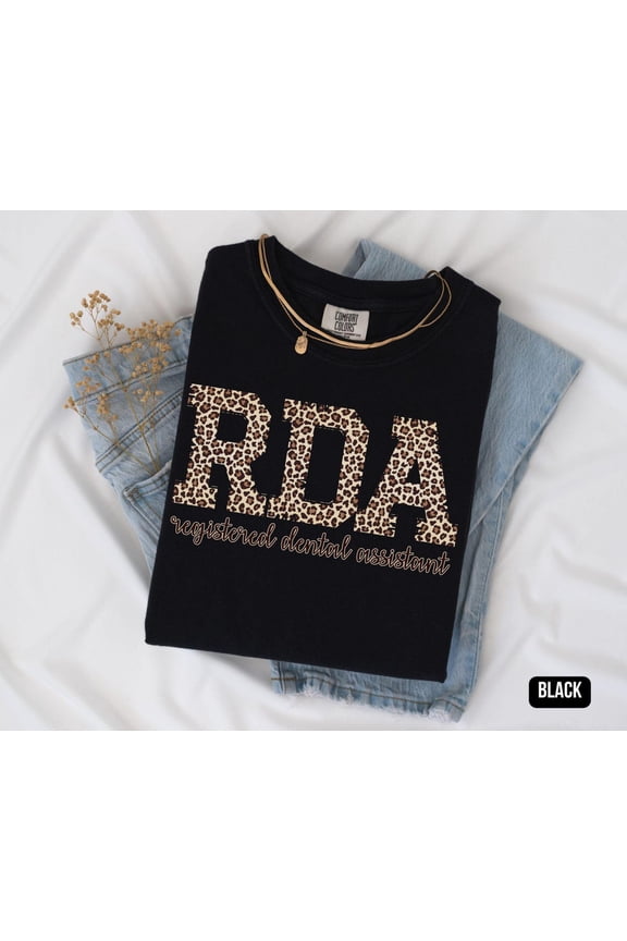 Leopard Dental Assistant Chetah print RDA t-shirt Registered Teach DA school shirts T-Shirt