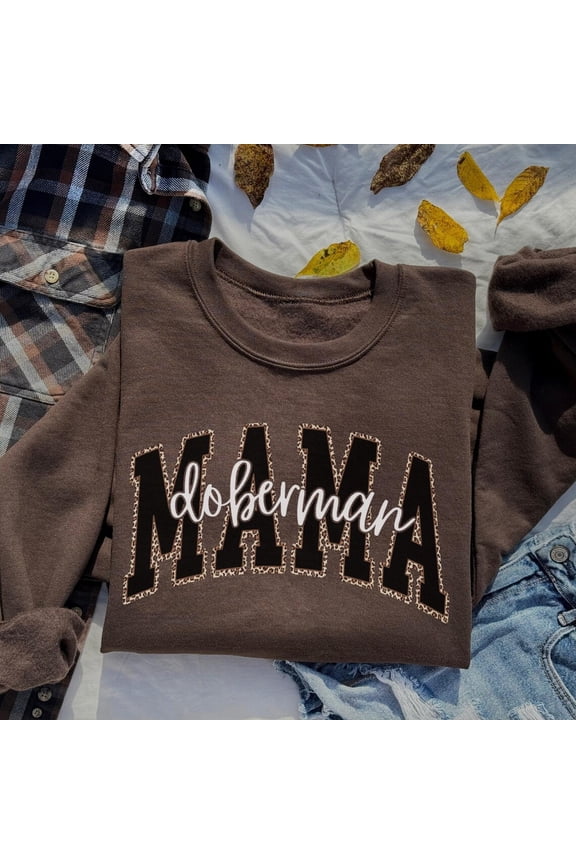 Leopard Doberman Mama Sweatshirt, Animal Print Dobie Mom Sweater, Preppy Doberman Lover , Trendy Dobie Dog Mom Crewneck Top