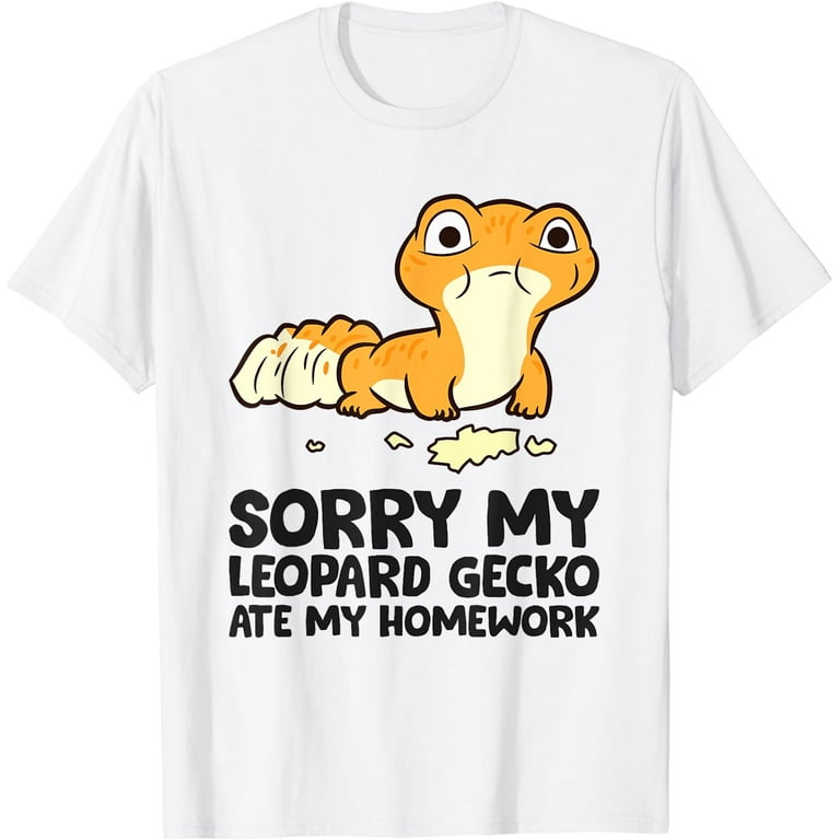 Leopard Gecko Homework Tshirt Leopard Gecko Ate My Homework Leopard Gecko Homework Tshirt Leopard Gecko Ate My Homework