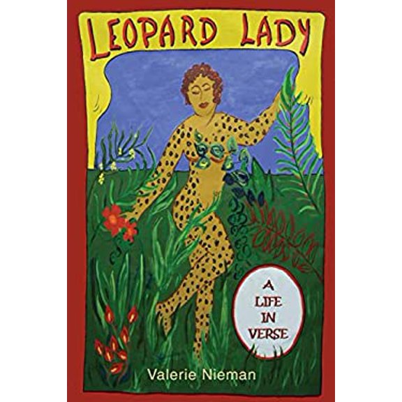 Pre-Owned Leopard Lady: A Life in Verse (Paperback) 1941209890 9781941209899