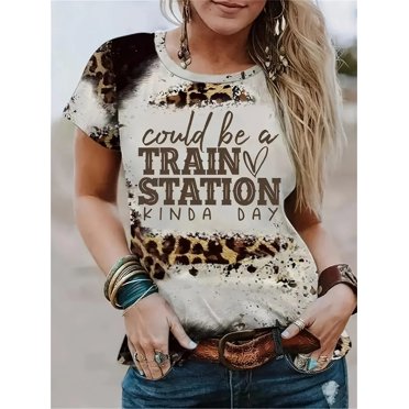 Could Be A Train Station Kinda Day Leopard Print T-Shirt - Funny Country Music Tee For Women