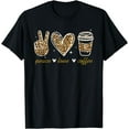 thumbnail image 1 of Leopard Peace Love Coffee Lovers Hippie Gifts T-Shirt, 1 of 4