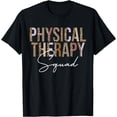 thumbnail image 1 of Leopard Physical Therapy Squad Funny Physical Therapist T-Shirt, 1 of 4