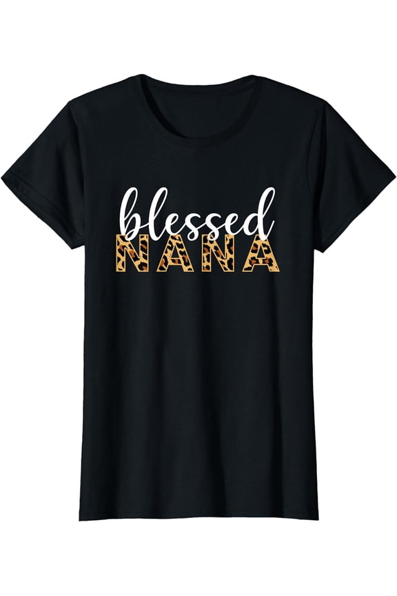 Leopard Print Blessed Nana Cute Cheetah Mother's Day Gift T-Shirt