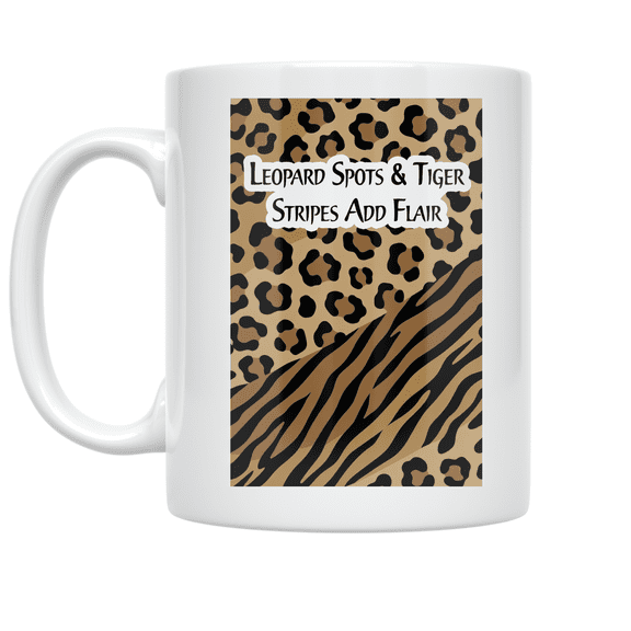 Leopard Spots and Tiger Stripes Drinkware - Animal Print Enthusiast - 11 oz Ceramic Coffee Mug