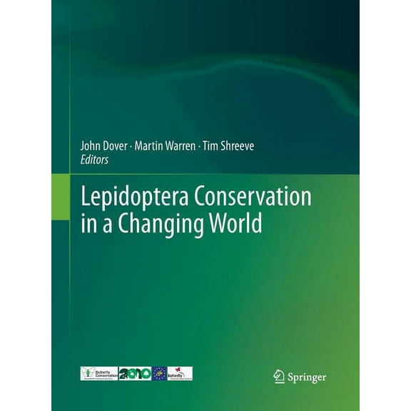 Lepidoptera Conservation in a Changing World, (Paperback)