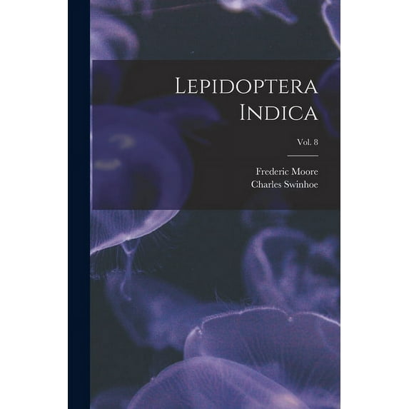 Lepidoptera Indica; vol. 8 (Paperback)
