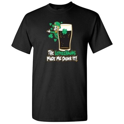 Leprechauns Made Me Cool Graphic Gift Idea Adult Humor Funny T Shirt ...