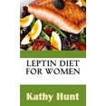 thumbnail image 1 of Leptin Diet for Women : Best Leptin Diet Recipes to Reset Your Leptin Levels, 1 of 1