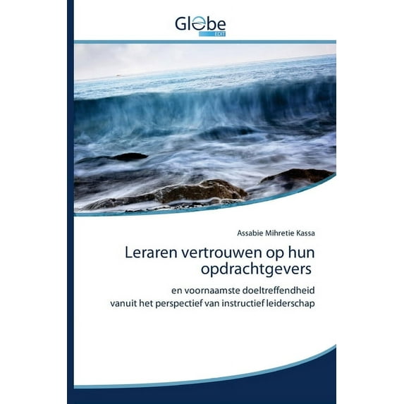 Leraren vertrouwen op hun opdrachtgevers (Paperback)
