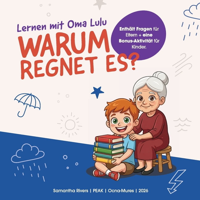 Lernen Mit Oma Lulu Lernen mit Oma Lulu: Warum regnet es?, (Paperback)