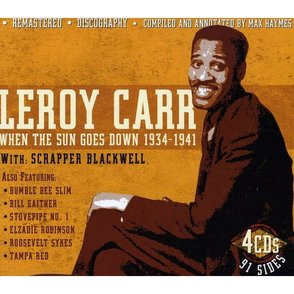 Leroy Carr - When The Sun Goes Down 1934-41 With Scrapper Blackwell - Music & Performance - CD