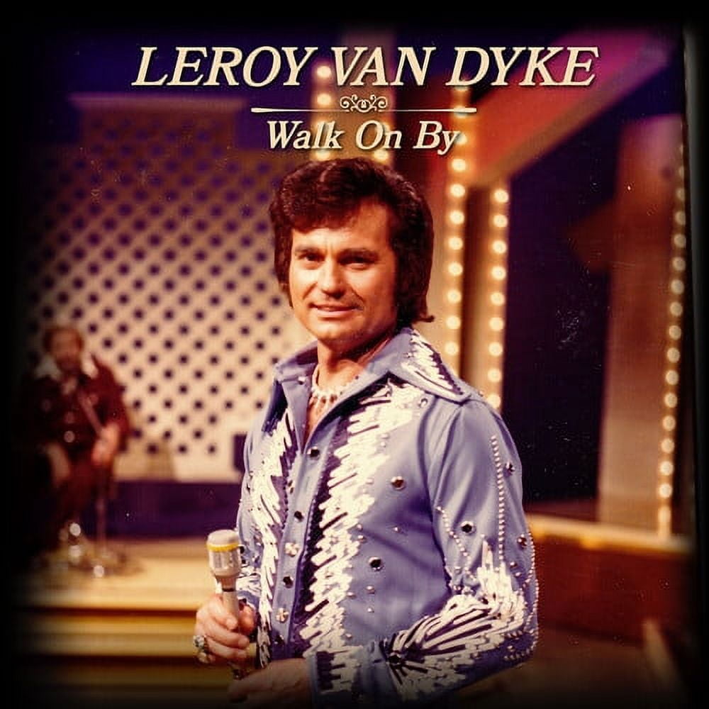 Leroy Van Dyke - Walk On By - Music & Performance - CD - Walmart.com