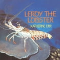 thumbnail image 1 of Leroy the Lobster, (Paperback), 1 of 1