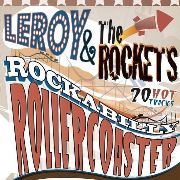Leroy & the Rockets - Rockabilly Rollercoaster - Music & Performance - CD