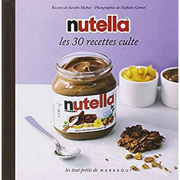 Pre-Owned Les 30 Recettes Cultes...: Nutella (French Edition) 9782501073202