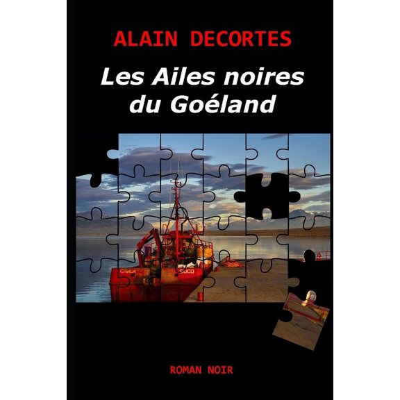 Les Ailes noires du Goland, (Paperback)