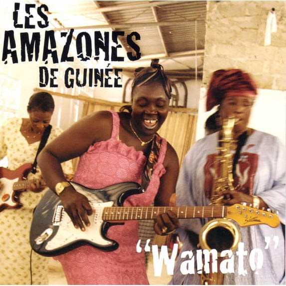 Les Amazones de Guinée - Wamato - World / Reggae - CD