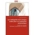 thumbnail image 1 of Les Ambiguites de la Langue Arabe Pour Un Traitement Automatique (Paperback), 1 of 1