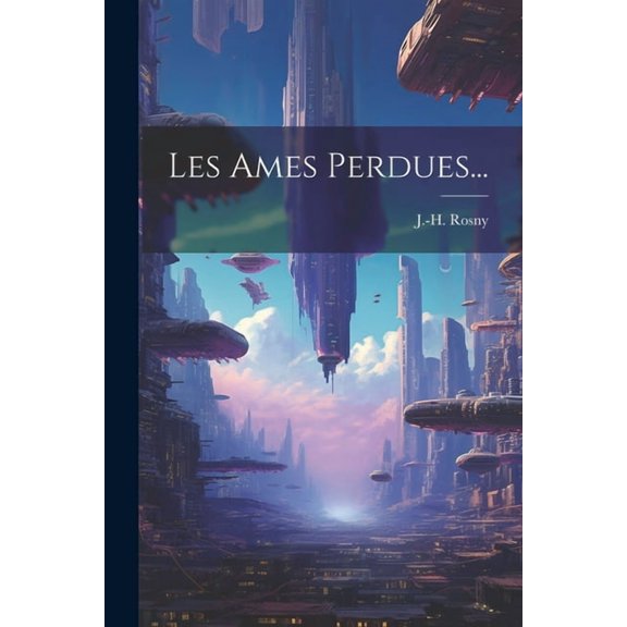 Les Ames Perdues... (Paperback)