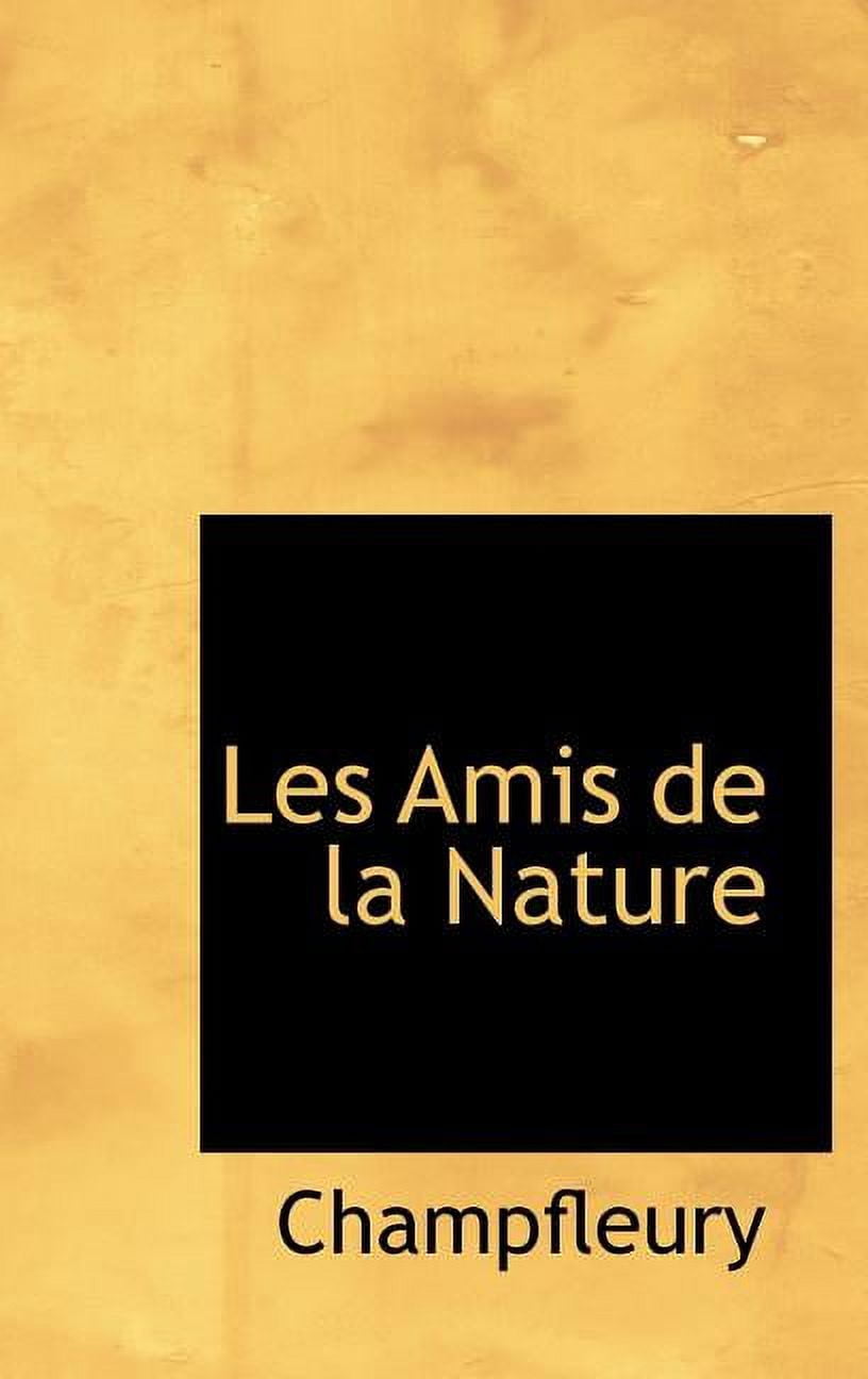 Les Amis de La Nature (Hardcover)
