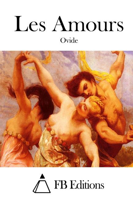 Les Amours, (Paperback)