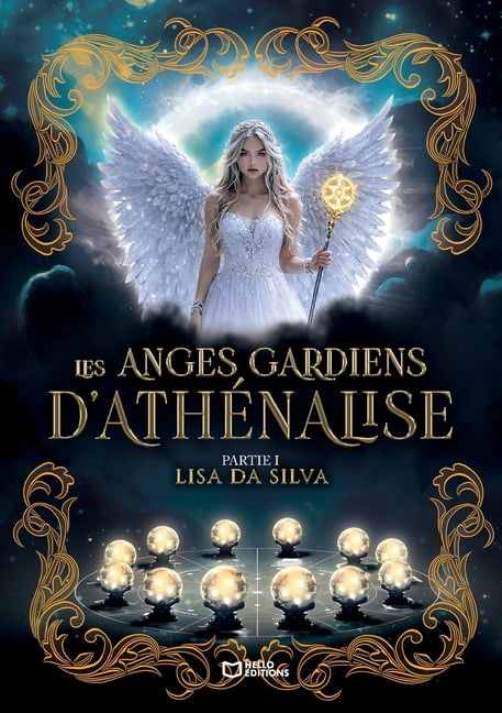 Les Anges Gardiens d'AthÃ©nalise - Partie I, (Paperback)