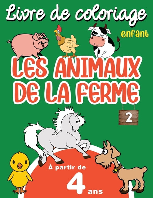 Les Animaux de la Ferme Livre de Coloriage Enfant Les Animaux de la ...