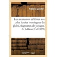 thumbnail image 1 of Les Ascensions Célèbres Aux Plus Hautes Montagnes Du Globe, Fragments de Voyages. 2e Édition (Paperback), 1 of 1