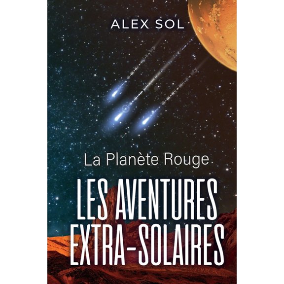 Les Aventures Extra-Solaires, (Paperback)