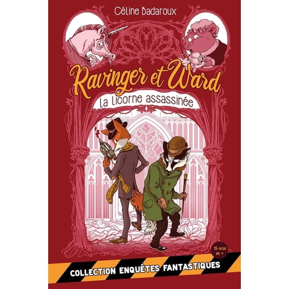 Les Aventures Extraordinaires de Ravinge La licorne assassine: Les aventures extraordinaires de Ravinger et Ward, Book 1, (Paperback)