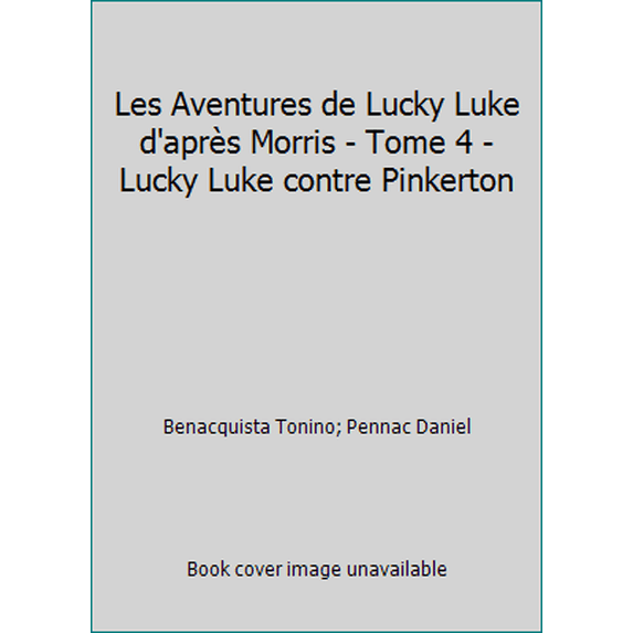 Pre-Owned Les Aventures de Lucky Luke d'après Morris - Tome 4 - Lucky Luke contre Pinkerton (Paperback) 2884712577 9782884712576