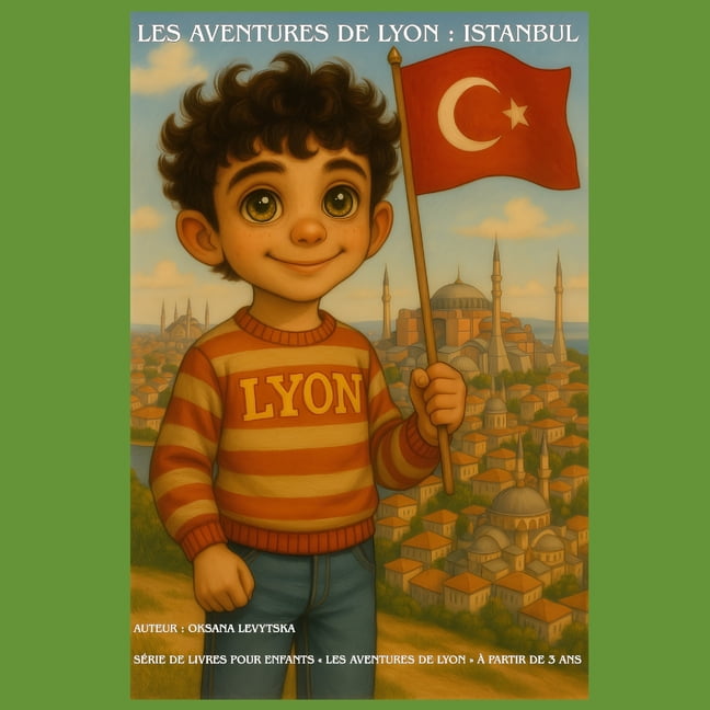 Les Aventures de Lyon: Istanbul, (Paperback)