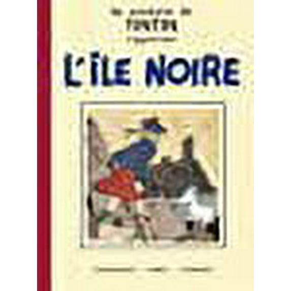 Les Aventures de Tintin : L'ile noire (French Edition)