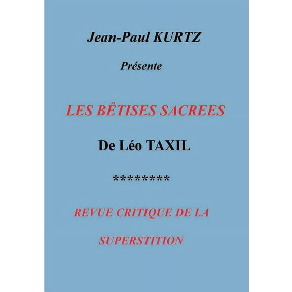 Les Btises Sacres, (Paperback)