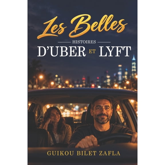 Les Belles Histoires d'Uber et Lyft, (Paperback)