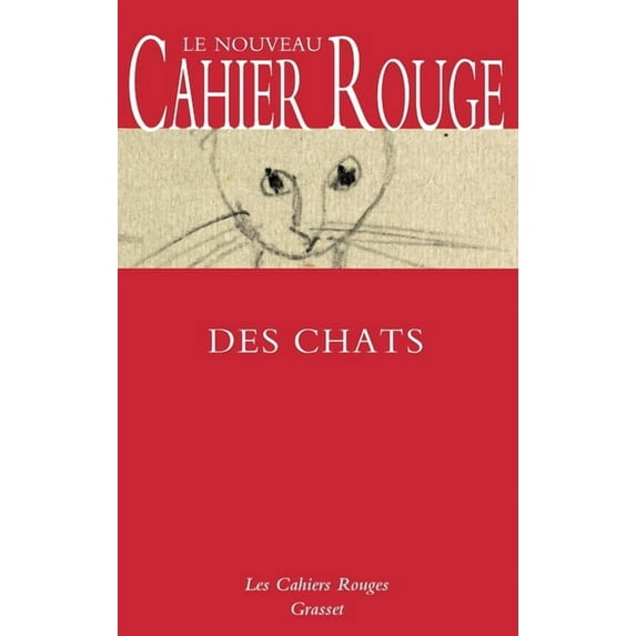 Les Cahiers Rouges Le nouveau cahier rouge des chats, (Paperback)