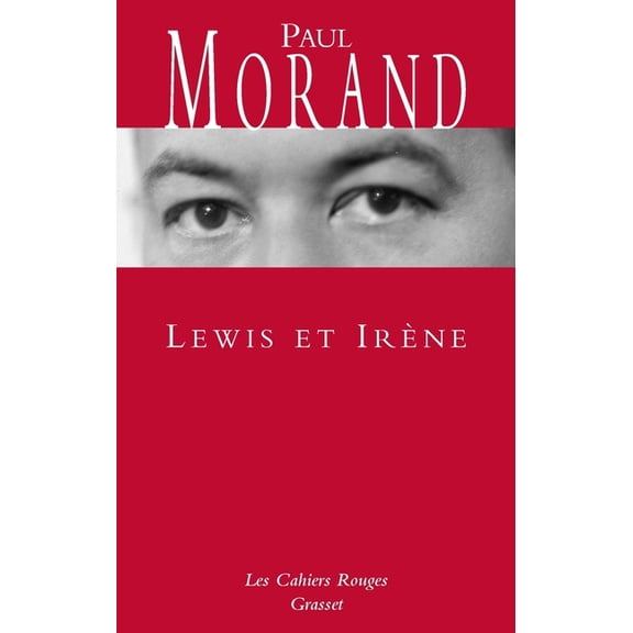 Les Cahiers Rouges Lewis et Irne, (Paperback)
