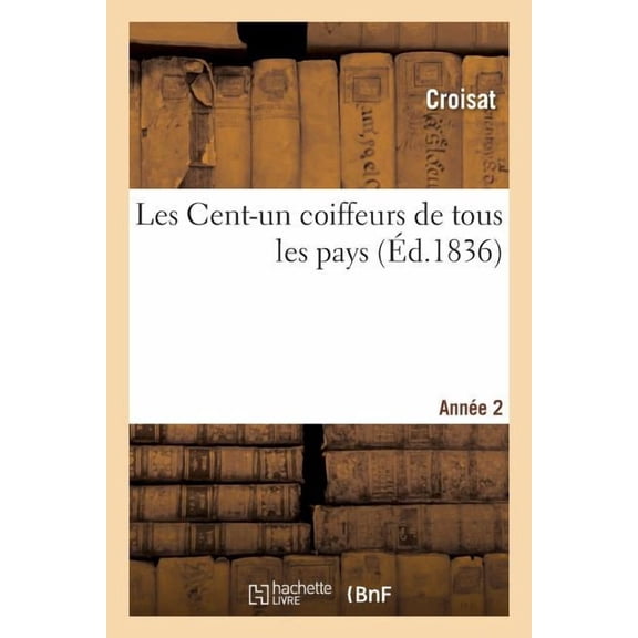 Les Cent-un Coiffeurs De Tous Les Pays. Ann E 2