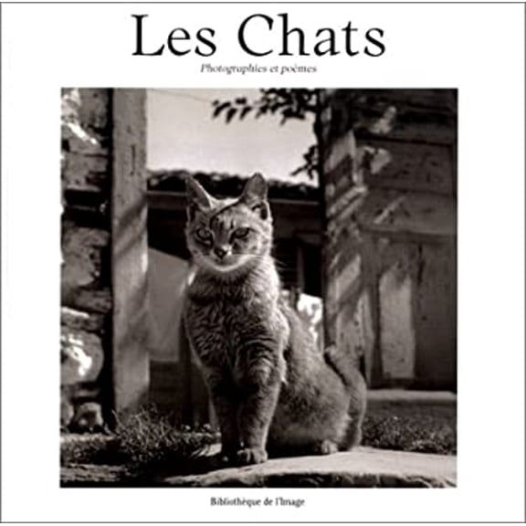 Pre-Owned Les Chats : Photographies et Poems (Paperback) 9782909808291
